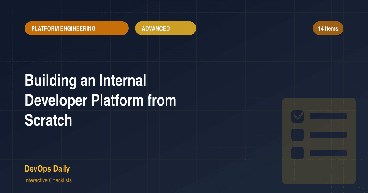 Building an Internal Developer Platform