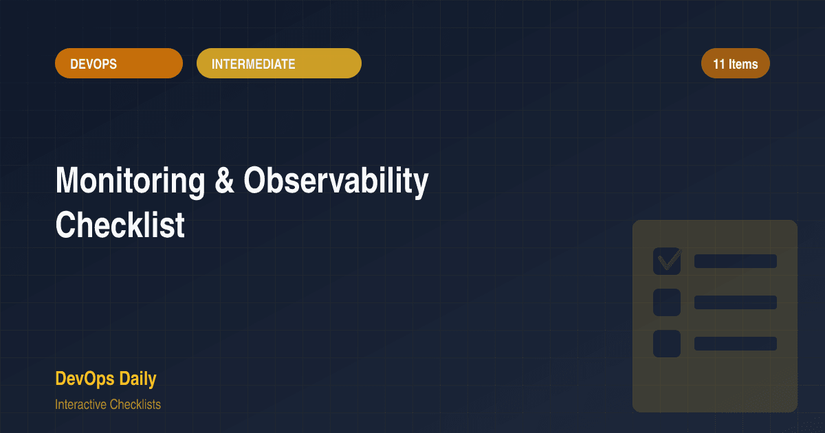 Monitoring & Observability Checklist