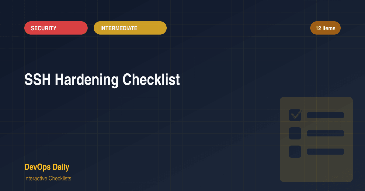 SSH Hardening Checklist